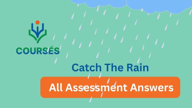 DIKSHA Courses - Catch The Rain - All Assessment Answers - 2026